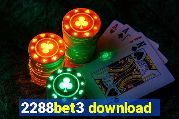 2288bet3 download